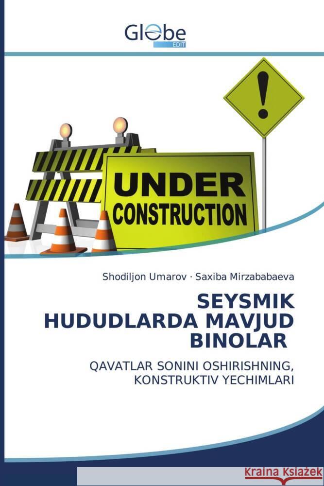 Seysmik Hududlarda Mavjud Binolar Shodiljon Umarov Saxiba Mirzababaeva 9786206178392 Globeedit - książka