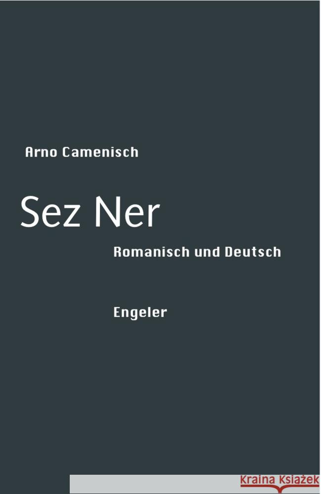Sez Ner : Romanisch und Deutsch Camenisch, Arno 9783906050010 Engeler - książka