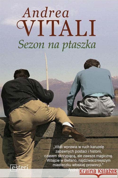 Sezon na ptaszka Vitali Andrea 9788365625342 Esteri - książka