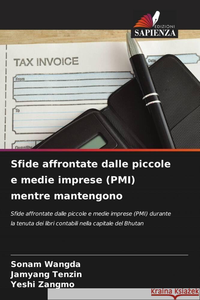 Sfide affrontate dalle piccole e medie imprese (PMI) mentre mantengono Wangda, Sonam, Tenzin, Jamyang, Zangmo, Yeshi 9786204359540 Edizioni Sapienza - książka