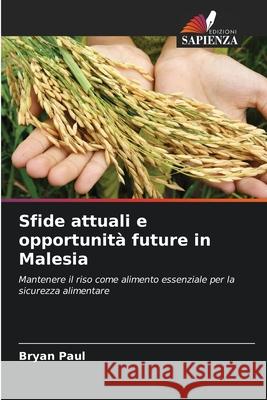 Sfide attuali e opportunit? future in Malesia Bryan Paul 9786207469093 Edizioni Sapienza - książka
