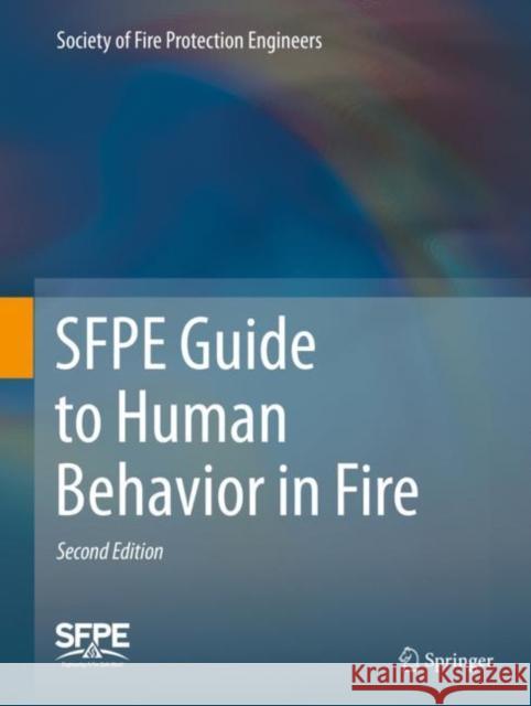 Sfpe Guide to Human Behavior in Fire Society of Fire Protection Engineers 9783319946962 Springer - książka
