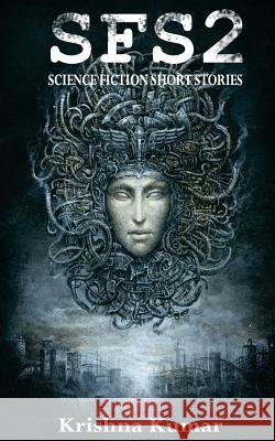 SFS2 - Science Fiction Short Stories Mani, Krishna Kumar 9781499335903 Createspace - książka