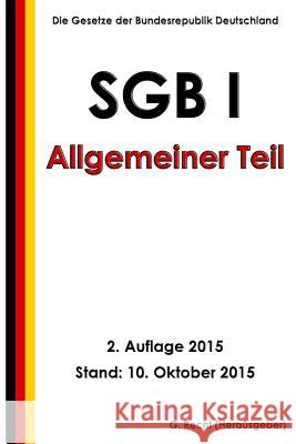 SGB I - Allgemeiner Teil, 2. Auflage 2015 Recht, G. 9781517764388 Createspace - książka