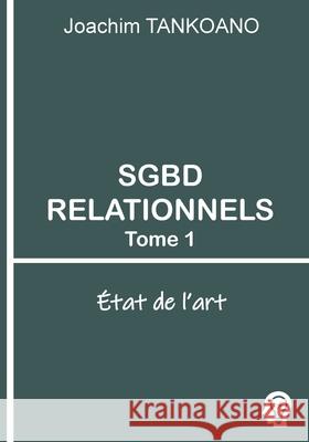 SGBD relationnels - Tome 1: État de l'art Derniame, Jean Claude 9782957793303 978-2-9577933 - książka