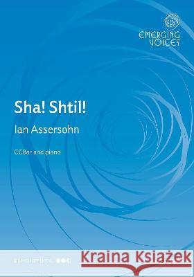 Sha! Shtil!: Hush! Quiet! Ian Assersohn   9780193560352 Oxford University Press - książka