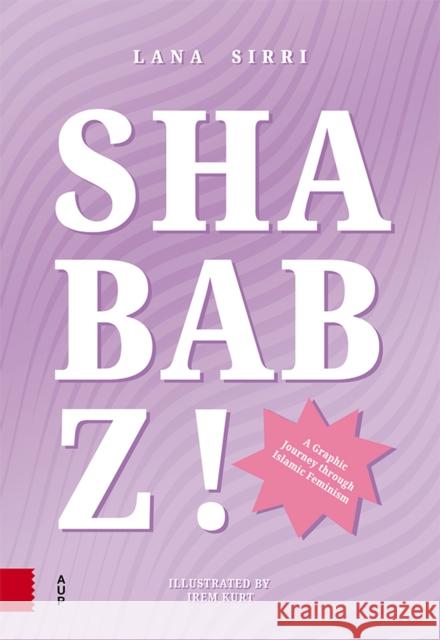 Shababz! Lana Sirri 9789048568161 Amsterdam University Press - książka