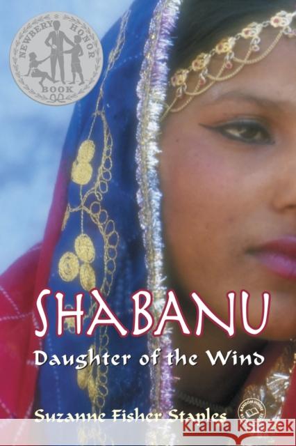 Shabanu: Daughter of the Wind Suzanne Fisher Staples 9780307977885 Random House USA Inc - książka