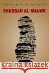 Shabbar Al-Shawk Haitham Kamil Al-Zubbaidi 9781387673902 Lulu.com
