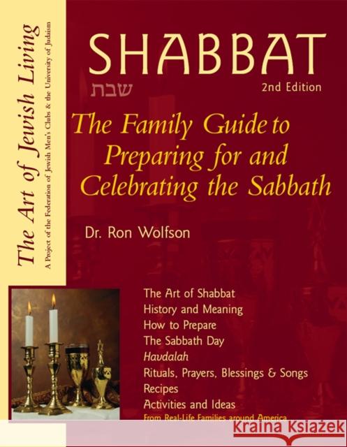 Shabbat (2nd Edition): The Family Guide to Preparing for and Celebrating the Sabbath Ron Wolfson Federation of Jewish Men's Clubs 9781683362906 Jewish Lights Publishing - książka