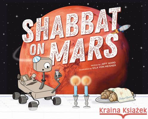 Shabbat on Mars Jeff Ward Gila Vo 9781951365295 Intergalactic Afikoman - książka