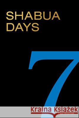Shabua Days Paul Wozniak Chelsea Wozniak Lisa Guest 9781949014006 Crux Press - książka