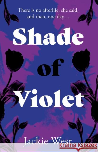 Shade of Violet Jackie West 9781803132990 Troubador Publishing - książka