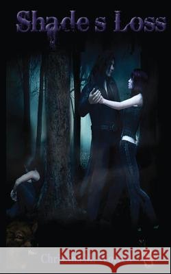 Shade's Loss Christina Michelle Worrell Jason Cooper 9781475191622 Createspace - książka
