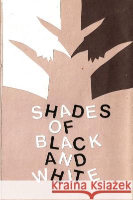 Shades of Black and White: J. Coltrane Calhoun Experience Robert P. Robertson 9781475090833 Createspace - książka