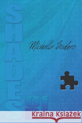 Shades of Blue Michelle D. Sodaro 9781983682728 Createspace Independent Publishing Platform - książka