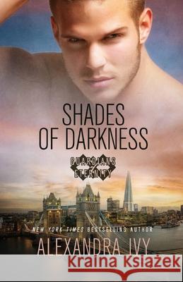 Shades of Darkness Alexandra Ivy 9781516110971 Kensington Publishing Corporation - książka