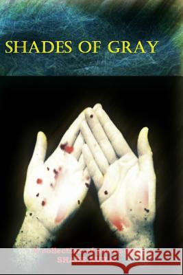 shades of gray Avila, Shane 9781523403790 Createspace Independent Publishing Platform - książka