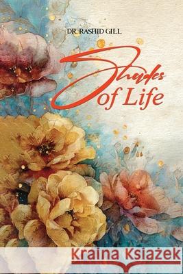 Shades of Life Rashid Gill 9781968809423 Book Publishing LLC - książka
