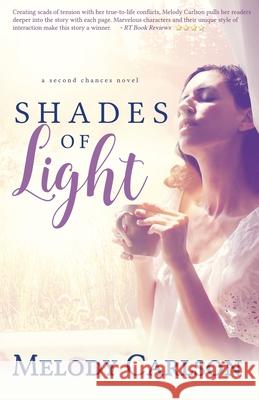 Shades of Light Melody Carlson 9781939023704 Whitefire Publishing - książka
