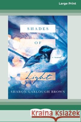 Shades of Light: A Novel [Standard Large Print 16 Pt Edition] Sharon Garlough Brown 9780369373366 ReadHowYouWant - książka