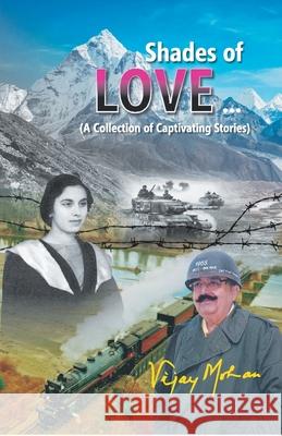 Shades of Love (A Collection of Captivating Stories) Vijay Mohan 9789380222844 Gyan Books - książka