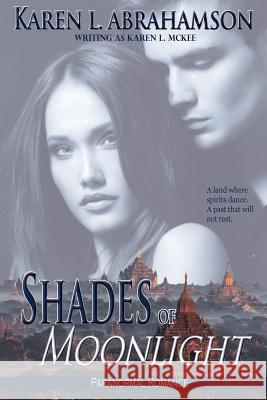 Shades of Moonlight Karen L. McKee 9781456484859 Createspace - książka