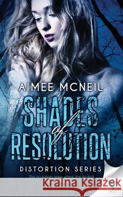 Shades Of Resolution McNeil, Aimee 9781680589566 Limitless Publishing - książka