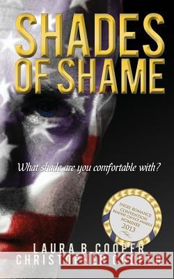 Shades of Shame Laura B. Cooper Christopher Cooper 9781490409719 Createspace - książka