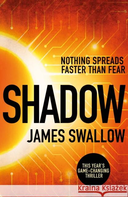 Shadow: A race against time to stop a deadly pandemic Swallow, James 9781785768569 Zaffre - książka