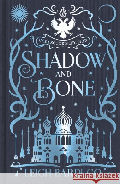 Shadow and Bone: Book 1 Collector's Edition Leigh Bardugo 9781510108899 Hachette Children's Group - książka