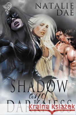 Shadow and Darkness Natalie Dae 9781781845042 Total-E-Bound Publishing - książka