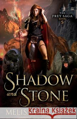 Shadow and Stone Melissa Wright 9781950958023 Melissa Wright - książka