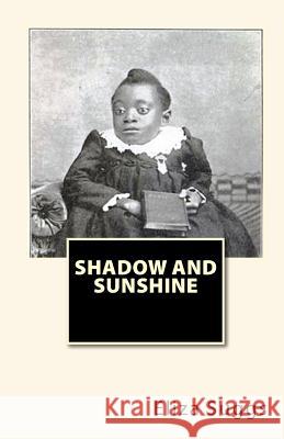 Shadow And Sunshine Mitchell, Joe Henry 9781451593983 Createspace - książka