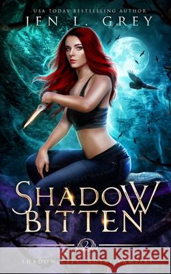 Shadow Bitten Jen L. Grey 9781955616201 Grey Valor Publishing LLC - książka
