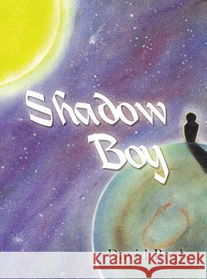 Shadow Boy David Beals 9781453581872 Xlibris Us - książka
