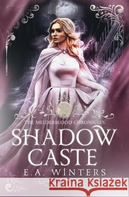 Shadow Caste E. a. Winters 9781958702215 Dragonleaf Press - książka