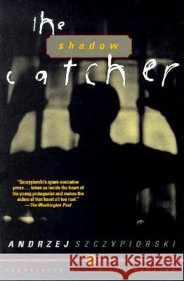 Shadow Catcher Andrzej Szczypiorski Bill Johnston 9780802135650 Grove/Atlantic - książka