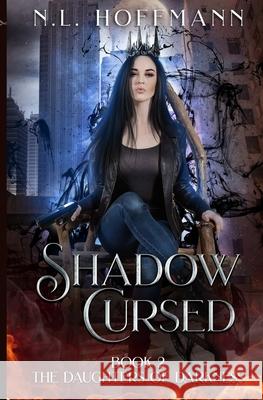 Shadow Cursed N. L. Hoffmann Missed Period Editing for Indies         Heather Senter 9781500515126 Createspace - książka