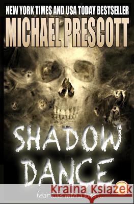 Shadow Dance Michael Prescott 9781502459466 Createspace - książka