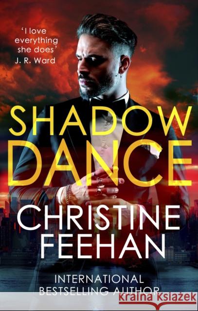 Shadow Dance: Paranormal meets mafia romance in this sexy series Christine Feehan 9780349438160 Little, Brown Book Group - książka