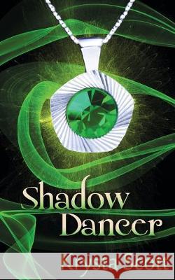 Shadow Dancer Krysta Scott 9781509213504 Wild Rose Press - książka