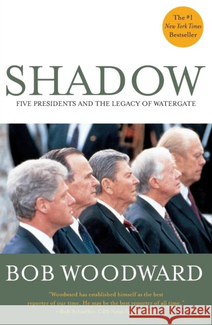 Shadow: Five Presidents and the Legacy of Watergate Woodward, Bob 9780684852638 Simon & Schuster - książka