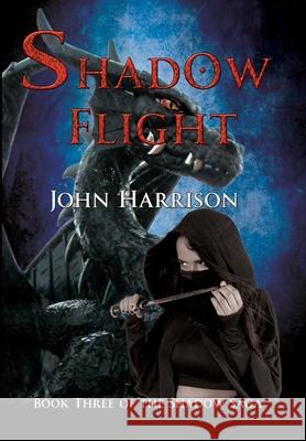 Shadow Flight John Harrison 9781947061156 House of Harrison - książka