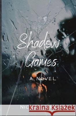 Shadow Games Nicole Green 9780578915685 Imagined Worlds - książka