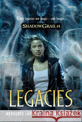 Shadow Grail #1: Legacies Mercedes Lackey Rosemary Edghill 9780765317612 Tor Books - książka