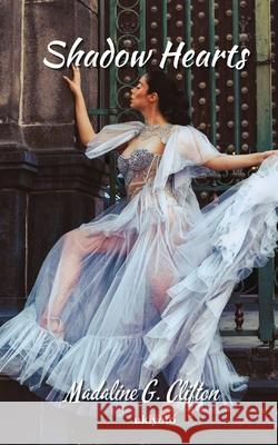 Shadow Hearts Madaline G Clifton 9789353530532 Ukiyoto Publishing - książka