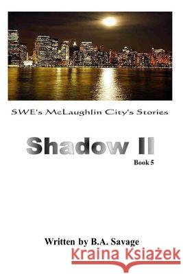 Shadow II Bashan Aijon Savage 9781497569324 Createspace - książka