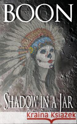 Shadow in a Jar: and other short stories Boon 9780692160695 Pikey Camp - książka