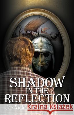 Shadow in the Reflection Joe Niehaus Mary Sikora 9781475925784 iUniverse.com - książka